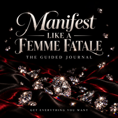 Manifest Like A Femme Fatale: The Guided Journal cover